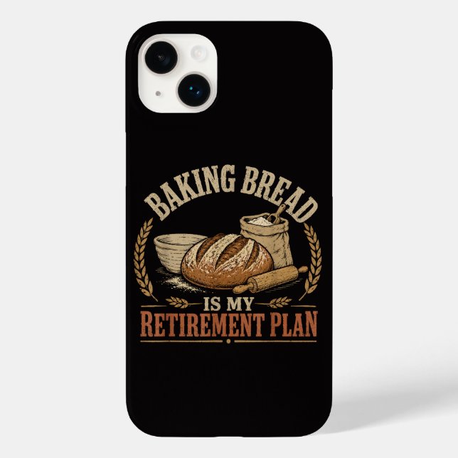 Baking Bread is My Retirement Plan Case-Mate iPhone Case (Back)