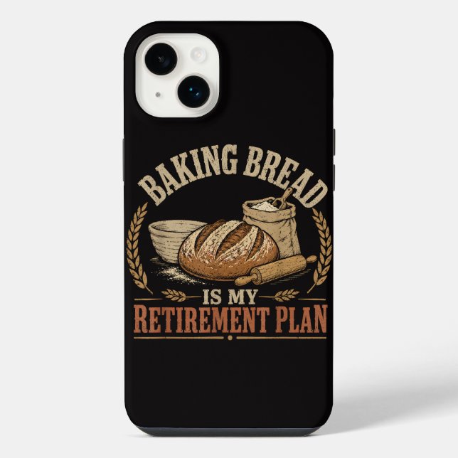 Baking Bread is My Retirement Plan iPhone Case (Back)
