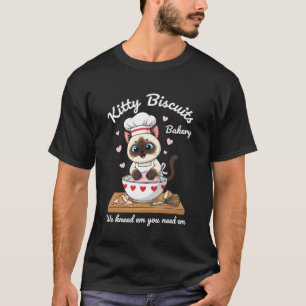 Baking Cat Kitty Biscuits We Knead Em You Need Em T-Shirt