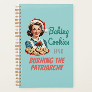 Baking Cookies and Burning the Patriarchy Planner