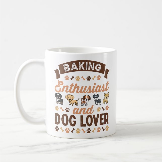 Baking Enthusiast and Dog Lover Gift Coffee Mug (Left)