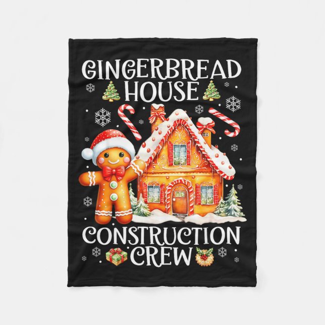 Baking Gingerbread House Construction Crew Christm Fleece Blanket (Front)