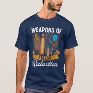 Baking Humour Weapons of Stress Reduction Baking L T-Shirt