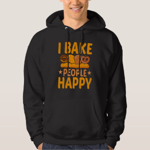 Baking I Bake People Happy Bread Baker Pun Hoodie