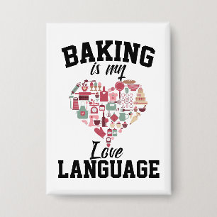 Baking Is My Love Language - Funny Baker