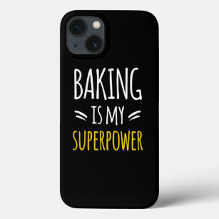 Baking Is My Superpower Cake Baking Bakers iPhone 13 Case