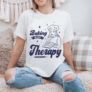 Baking Is My Therapy, Funny Baking Chef Gifts T-Shirt