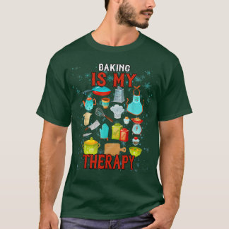 Baking Is My Therapy Humour Graphic  T-Shirt
