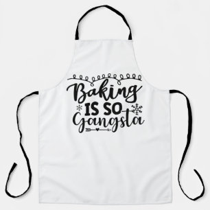Baking is So Gangsta Apron