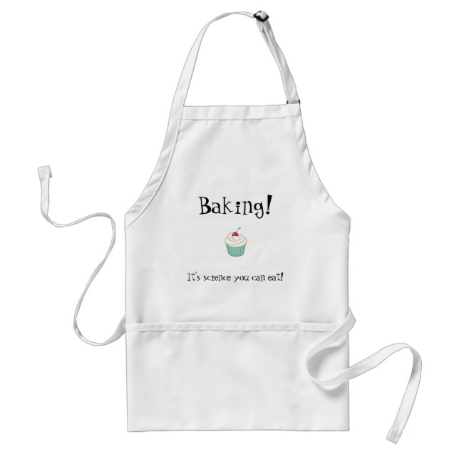 Baking! It's science you can eat! Standard Apron (Front)