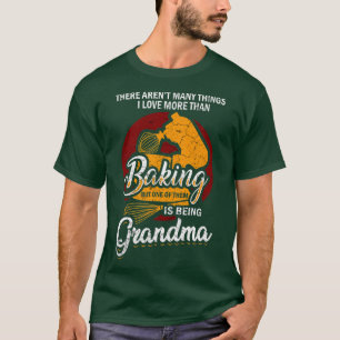 Baking Lover Funny Grandmother Baker Grandma 515 T-Shirt
