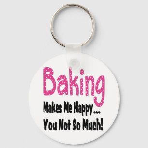 Baking Makes Me Happy Key Ring