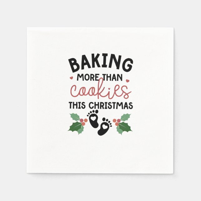 Baking More Than Cookies This Christmas Pregnancy Napkin (Front)