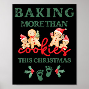 Baking More Than Cookies This Christmas Pregnant M Poster