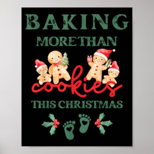 Baking More Than Cookies This Christmas Pregnant M Poster