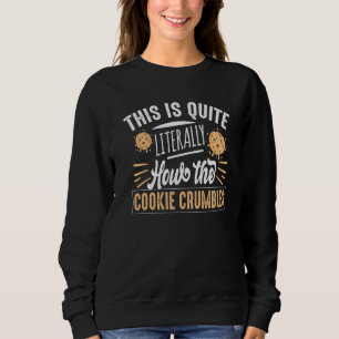 Baking Motif For Cake And Cookie Bakers Sweatshirt