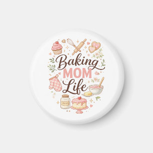 Baking Mum Life Magnet