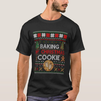 Baking My Christmas Cookie Funny Pregnant Gifts Ug T-Shirt