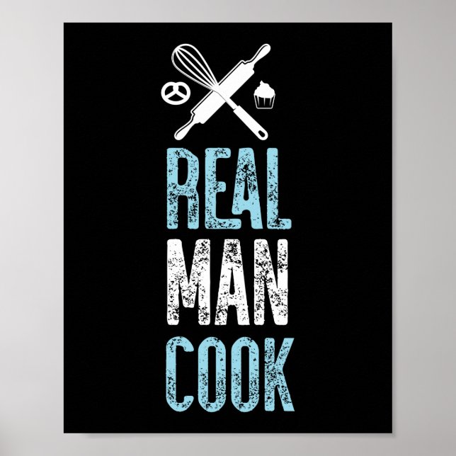 Baking Real Men Cook Rolling Pin Poster (Front)