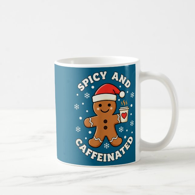 Baking Scy And Caffeinated Gingerbread Coffee Chri Coffee Mug (Right)