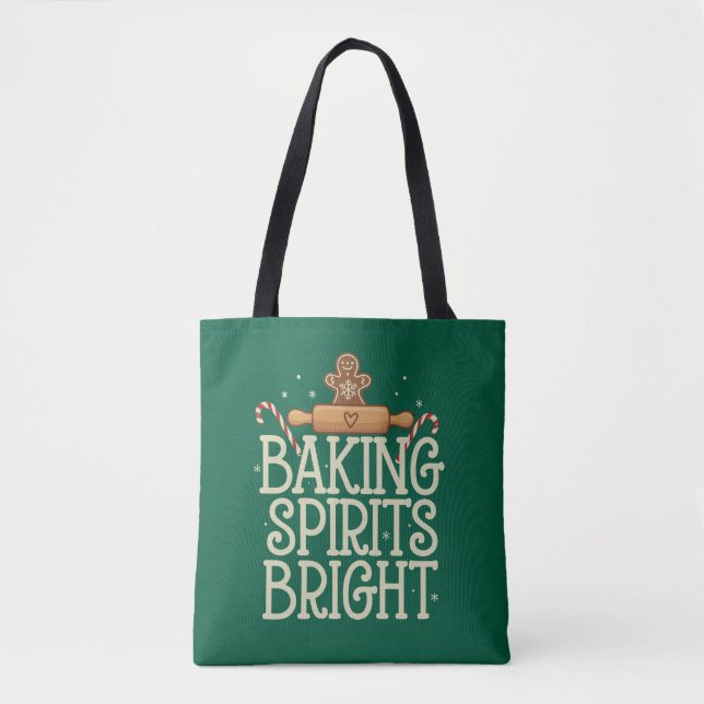 Baking Spirits Bright Christmas Funny Xmas Baker Tote Bag (Front)