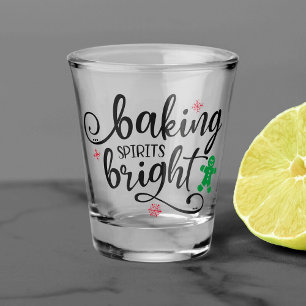 Baking Spirits Bright   Christmas Holiday Fun Shot Glass