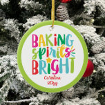Baking Spirits Bright Colourful Christmas Treats Ceramic Ornament<br><div class="desc">This Christmas design features the text "baking spirits bright" in fun, colourful typography. Click the customise button for more flexibility in adding/modifying the text and/or graphics! Variations of this design as well as coordinating products are available in our shop, zazzle.com/store/doodlelulu. Contact us if you need this design applied to a...</div>