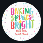 Baking Spirits Bright Colourful Sprinkles Christma Classic Round Sticker<br><div class="desc">This Christmas design features the text "baking spirits bright" in fun, colourful typography surrounded by a border of rainbow sprinkles! Click the customise button if you would like to move/scale the images and further modify the text! Variations of this design, additional colours, as well as coordinating products are available in...</div>