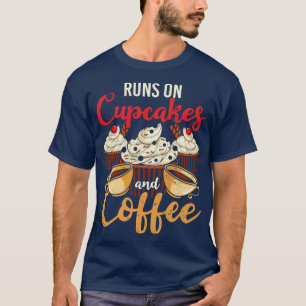 Baking Sweets Funny Foodie Coffee Sprinkles Cupcak T-Shirt