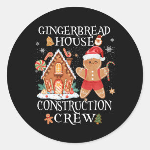 Baking Xmas Gingerbread House Construction Crew De Classic Round Sticker