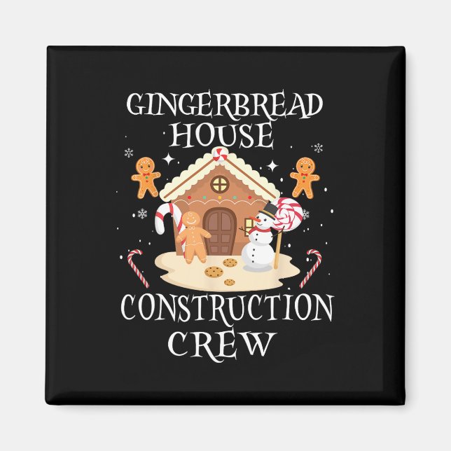 Baking Xmas Gingerbread House Construction Crew De Magnet (Front)