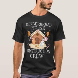 Baking Xmas Gingerbread House Construction Crew De T-Shirt