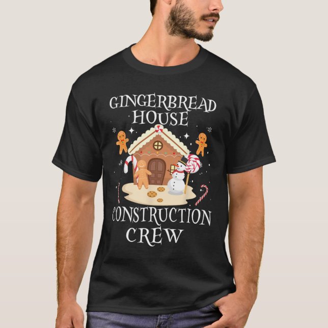 Baking Xmas Gingerbread House Construction Crew De T-Shirt (Front)