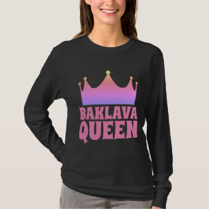 BAKLAVA QUEEN T-SHIRTS
