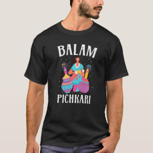 Balam Pichkari Hinduism Hindu Buddhist Holi Festiv T-Shirt