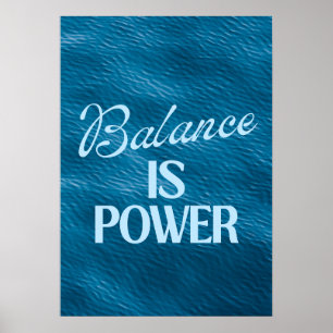 Balance is Power. Inspiration Poster