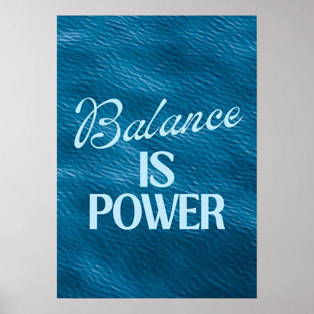 Balance is Power. Inspiration Poster (Front)