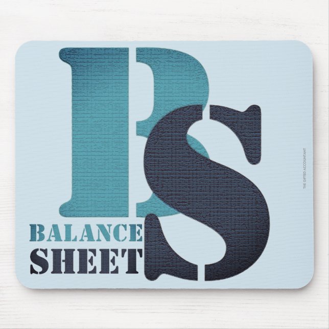 "BALANCE SHEET" MOUSE PAD (Front)