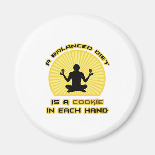 Balanced Diet: Cookie in Each Hand Magnet