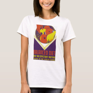 Balanced Diet for the Expectant Mother T-Shirt