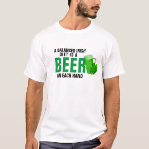 Balanced Diet is a Beer In Each Hand Funny Irish T-Shirt