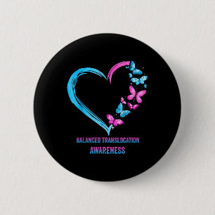 Balanced Translocation Heart Awareness Gifts 6 Cm Round Badge
