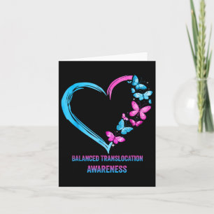 Balanced Translocation Heart Awareness Gifts  Card