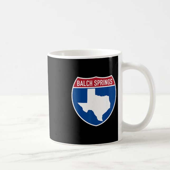 Balch Springs Texas Tx Interstate Highway Vacation Coffee Mug (Right)