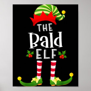 Bald Christmas Elf Matching Pajama X-mas Party  Poster