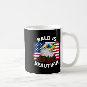 Bald Eagle Bald Is Beautiful 4th of July Coffee Mug