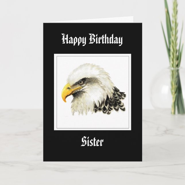 Bald Eagle - Birthday Sister Proud Military Card (Front)