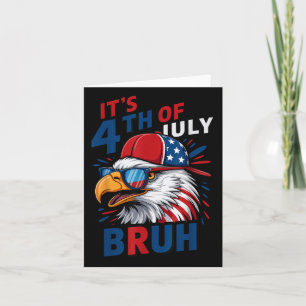 Bald Eagle Bruh 4th Of July Toddler Boys Independe Card