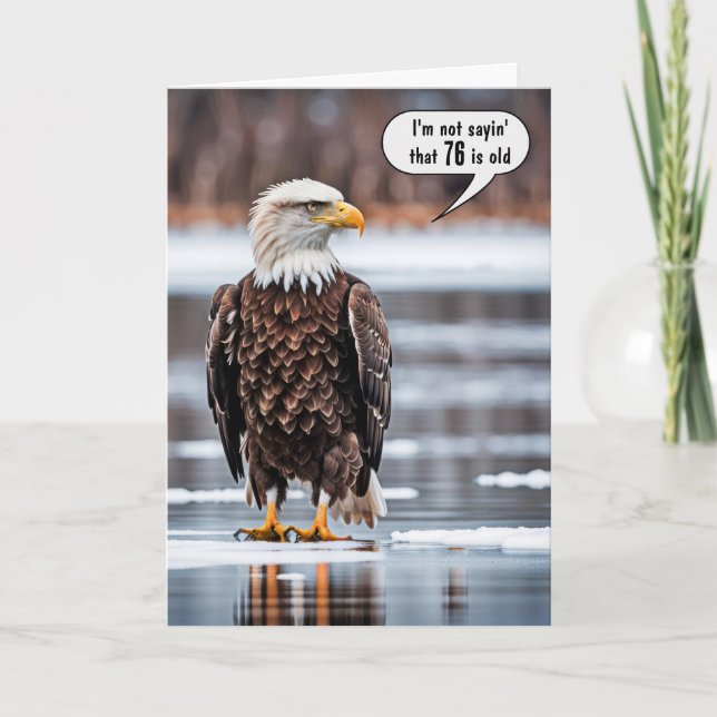 Bald Eagle On Ice For 76th Birthday Card (Front)