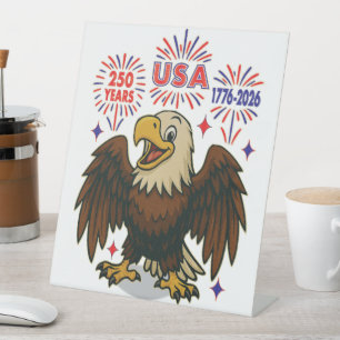 Bald Eagle with Fireworks– USA 250 Years 1776-2026 Pedestal Sign